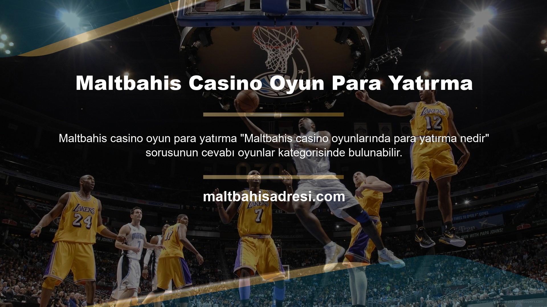 Maltbahis Casino Oyun Para Yatırma