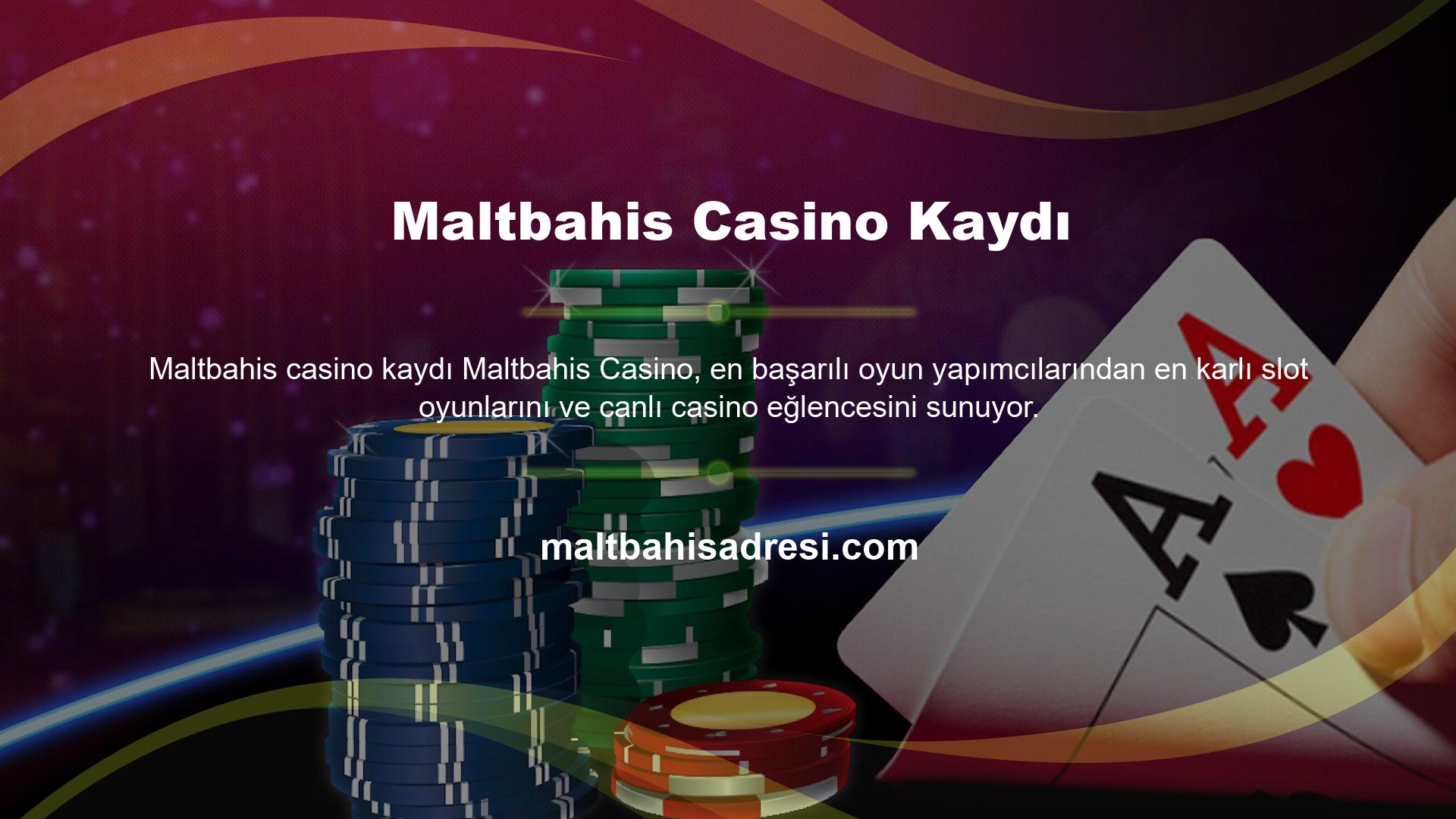 Seçtiğiniz limitler dahilinde profesyonel oyuncular, kaliteli oyunlar ve bahis fırsatları ile Maltbahis casino sistemine üye olabilirsiniz