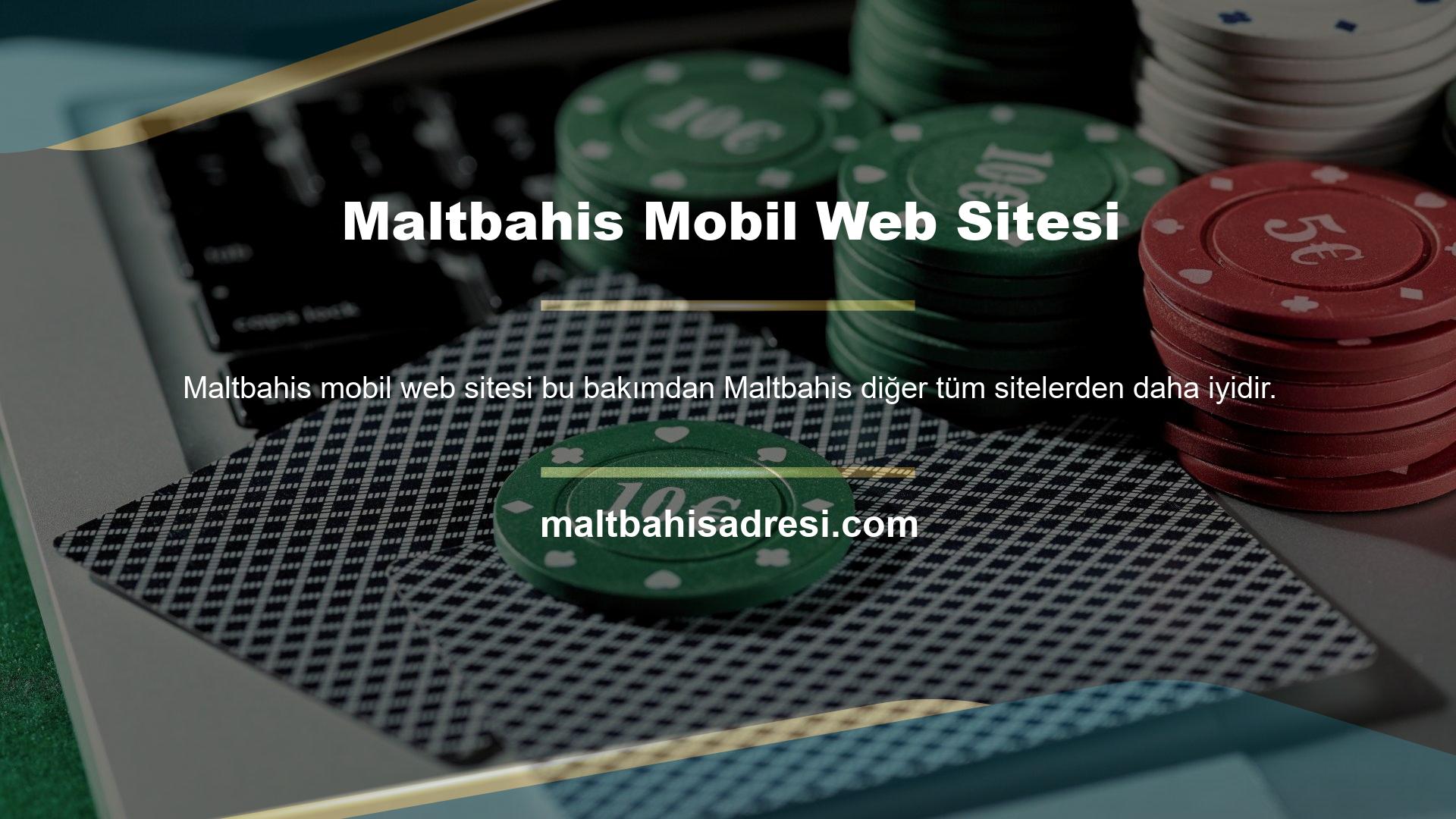 Mobil bahis sitesi olmasa da Maltbahis mobil versiyonu aktiftir